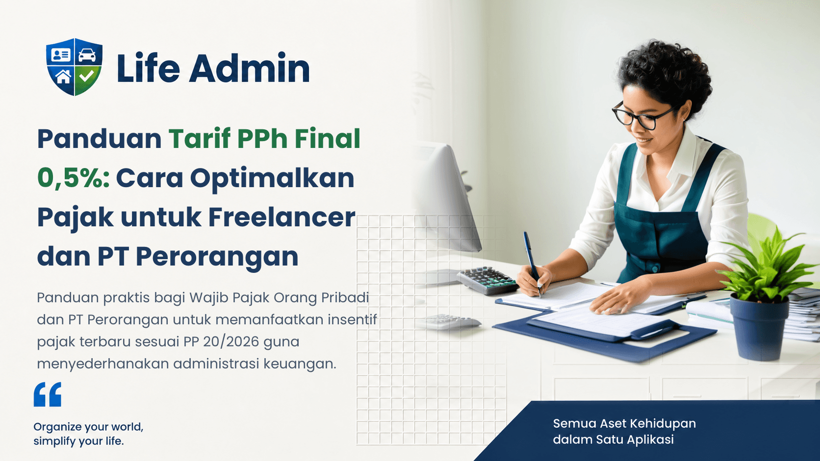 Panduan Tarif PPh Final 0,5%: Cara Optimalkan Pajak untuk Freelancer dan PT Perorangan