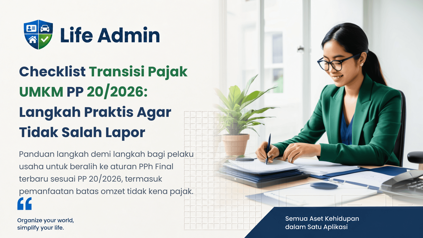 Checklist Transisi Pajak UMKM PP 20/2026: Langkah Praktis Agar Tidak Salah Lapor